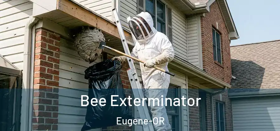  Bee Exterminator Eugene-OR