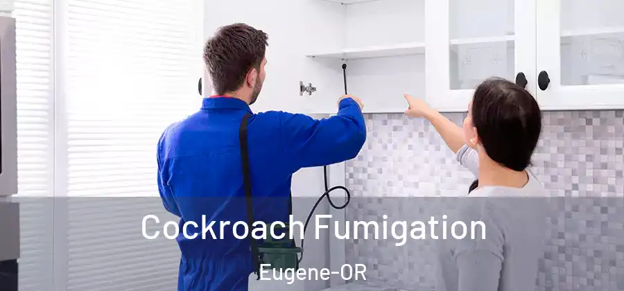  Cockroach Fumigation Eugene-OR