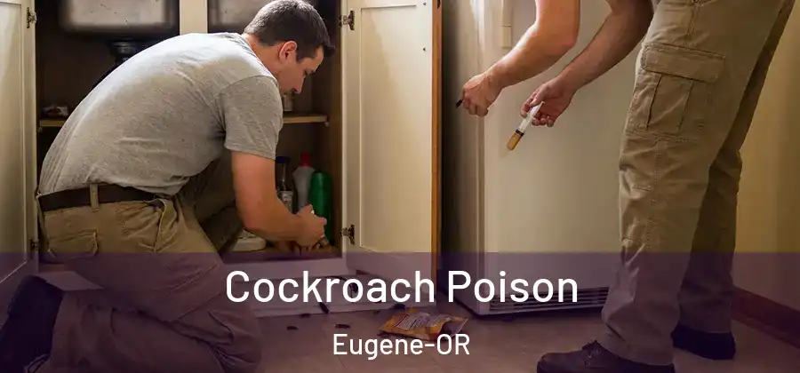  Cockroach Poison Eugene-OR
