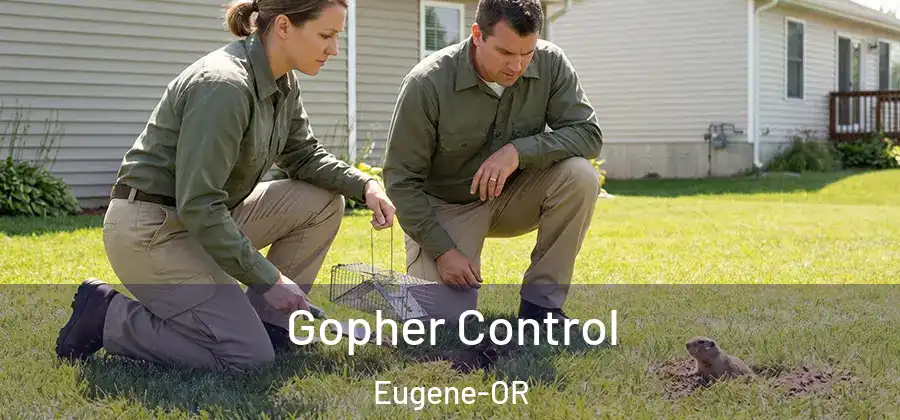  Gopher Control Eugene-OR