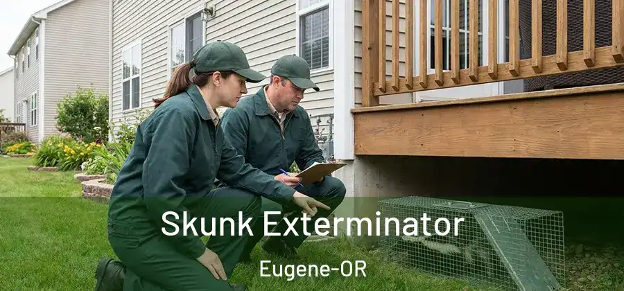  Skunk Exterminator Eugene-OR